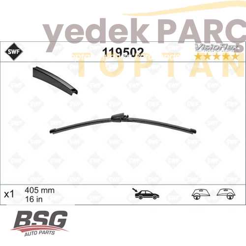 Yedek Parça :BSG SILECEK SÜPÜRGESI ARKA 119502  (405 MM) Özellikler: 119502  (405 MM)