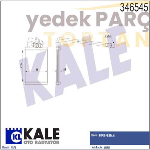 Yedek Parça :KALE KALORIFER RADYATORU BRAZING FIESTA VI Özellikler: 346545