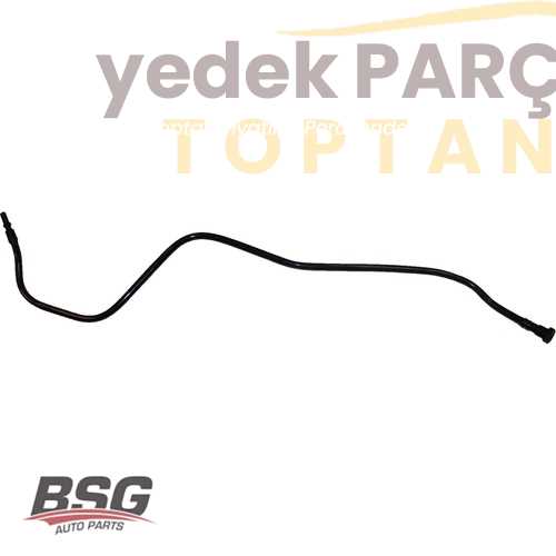 Yedek Parça :BSG YAKIT BORUSU Özellikler: 